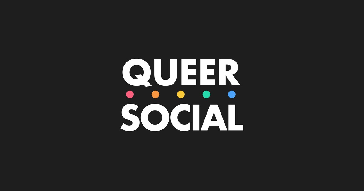 Queer Social: Building Community One Event at a Time